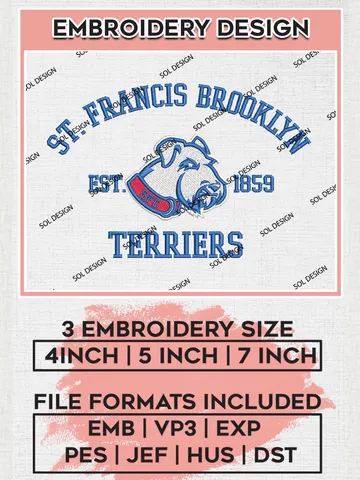 St Francis Brooklyn Terriers Est 1859 Embroidery Designs, NCAA St Francis Brooklyn Terriers Team Embroidery, NCAA Team Logo, 3 sizes, Machine embroidery Files, Digital Download $6.99