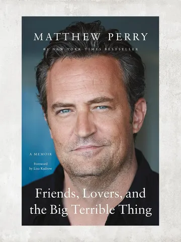 Friends, Lovers, and the Big Terrible Thing: A Memoir by Matthew Perry / Digital Book $1.95