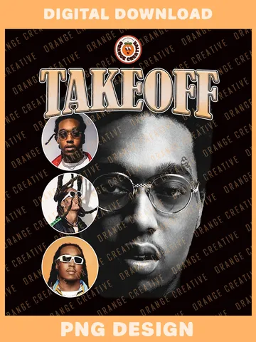 Takeoff Rapper Bootleg T-shirt PNG, 90s Bootleg Template, Graphic Takeoff PNG Files, Custom Bootleg Hip Hop Rap Tee, Digital Download