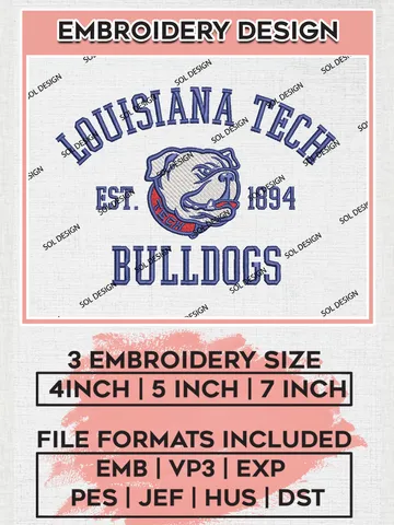 Louisiana Tech Bulldogs Est 1894 Embroidery Designs, NCAA Louisiana Tech Bulldogs Team Embroidery, NCAA Team Logo, 3 sizes, Machine embroidery Files, Digital Download $6.99