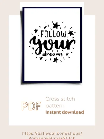 Motivation Follow your dreams cross stitch PDF pattern, Instant download $5.00