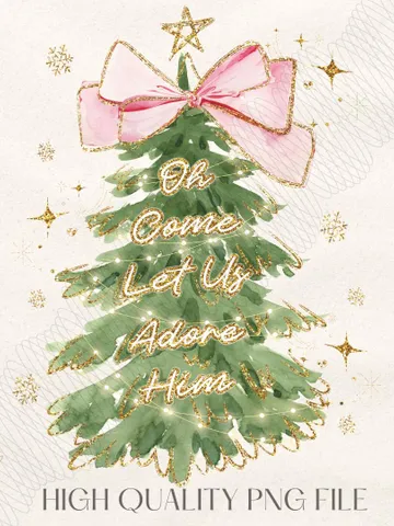 Oh Come Let Us Adore Him Png, Jesus Christmas PNG, Coquette Christmas Tree Png, Hand Drawn, Christian Christmas Png, Sublimation Download $4.56