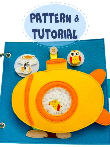 Submarine Quiet book page, Pattern and Tutorial, PDF+SVG files $4.00