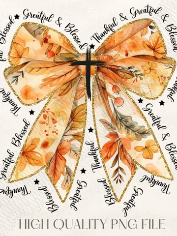 Glitter thanksgiving coquette png, thankful grateful blessed png, Thanksgiving png,coquette fall png, Coquette Bow Fall Vibes, brushstroke $3.72