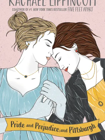 Pride and Prejudice and Pittsburgh By
Rachael Lippincott $3.99