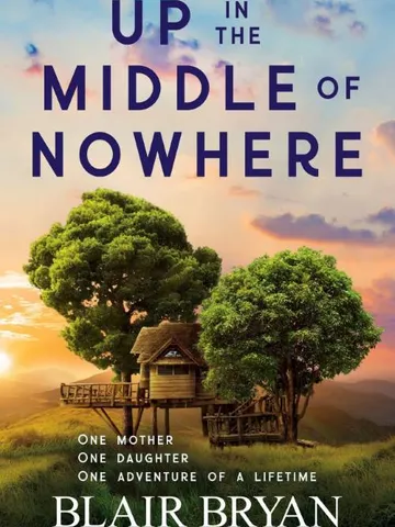 Up in the Middle of Nowhere by Blair Bryan Digital Download Ebook PDF $2.49