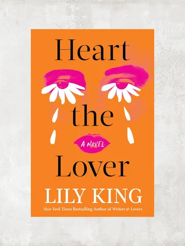 Heart the Lover / by Lily King / Digital Book $1.95