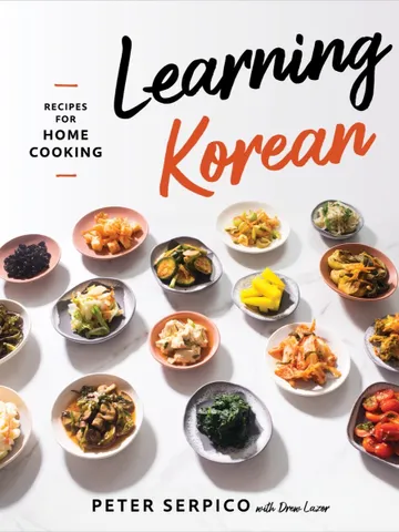 Learning Korean Recipes for Home Cooking by Peter Serpico Digital Download Ebook Book PDF $2.49