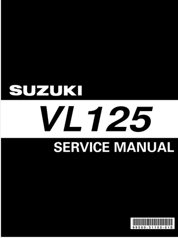 Suzuki VL125 Intruder (00-09) Factory Shop Service Manual