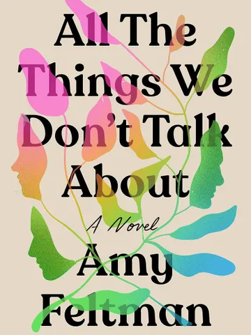 All the Things We Dont Talk About by Amy Feltman Digital Download Ebook Book PDF $2.49