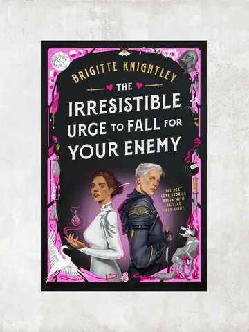 The Irresistible Urge to Fall for Your Enemy: Book 1 of the Dearly Beloathed Duology / by Brigitte Knightley / Ebook