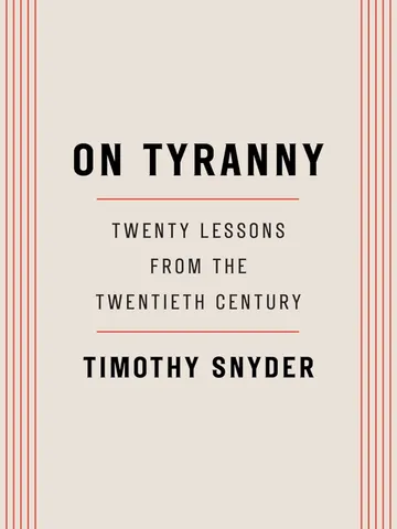 On Tyranny: Twenty Lessons from the Twentieth Century by Timothy Snyder – eBook $1.93