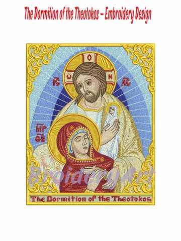 The Dormition of the Theotokos – Embroidery Design $70.00