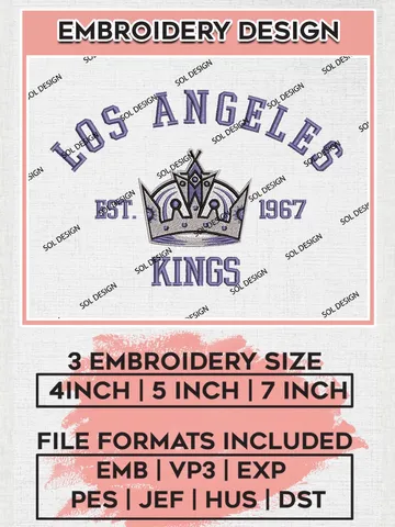 NHL Los Angeles Kings Est 1967 Embroidery Files, NHL Los Angeles Kings Machine Embroidery Designs, NHL Embroidery Designs, NHL Machine Embroidery Designs, Digital Download