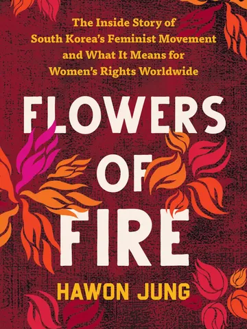 Flowers of Fire by Hawon Jung Digital Download Ebook PDF $2.49