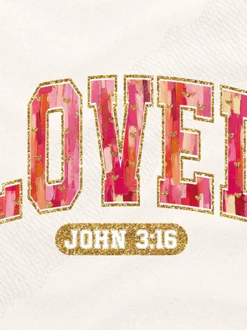 Christian Valentines Png, Loved John 3:16 Png, Bible Verse Png, XOXO Png, Brushstroke Valentine Png, Checkered Varsity Png, Digital File $3.34