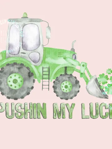 Pushing My Luck Construction St. Patrick's Day Boys Watercolor Shirt PNG,Heat Press, Digital Download, Sublimation Download,Instant Download $8.75