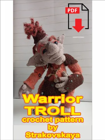Tutorial: TROLL WARRIOR Terrible. Crochet pattern version 3* $9.00